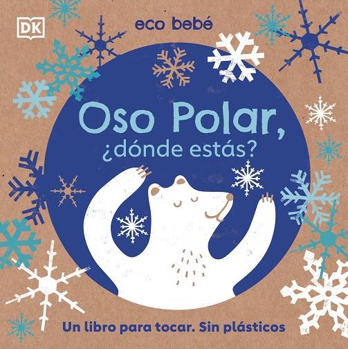 OSO POLAR, ¿DÓNDE ESTÁS? | 9780241507773 | VARIOS AUTORES, | Llibreria Ombra | Llibreria online de Rubí, Barcelona | Comprar llibres en català i castellà online