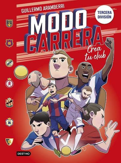 MODO CARRERA 1. TERCERA DIVISIÓN | 9788408295266 | ARAMBERRI, GUILLERMO | Llibreria Ombra | Llibreria online de Rubí, Barcelona | Comprar llibres en català i castellà online