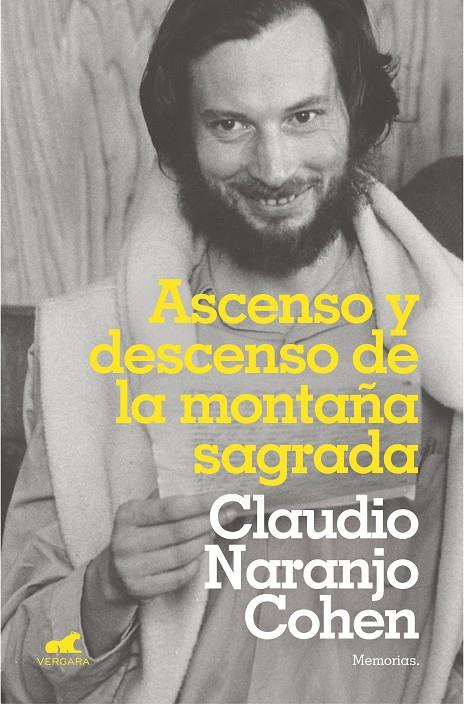 ASCENSO Y DESCENSO DE LA MONTAÑA SAGRADA | 9788417664114 | NARANJO, CLAUDIO | Llibreria Ombra | Llibreria online de Rubí, Barcelona | Comprar llibres en català i castellà online