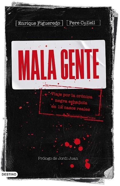 MALA GENTE | 9788423362905 | FIGUEREDO, ENRIQUE/CULLELL, PERE | Llibreria Ombra | Llibreria online de Rubí, Barcelona | Comprar llibres en català i castellà online