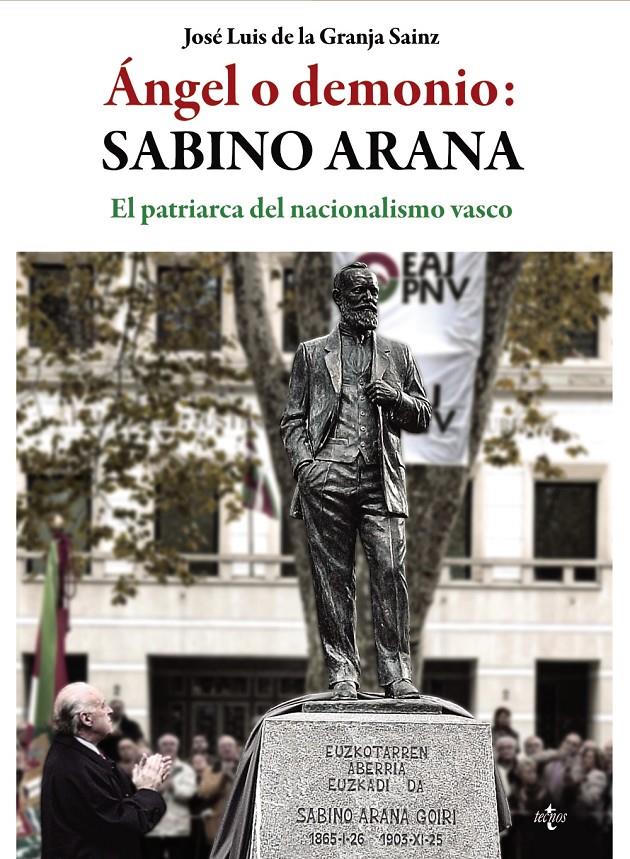 ÁNGEL O DEMONIO: SABINO ARANA | 9788430966998 | GRANJA SAINZ, JOSÉ LUIS DE LA | Llibreria Ombra | Llibreria online de Rubí, Barcelona | Comprar llibres en català i castellà online