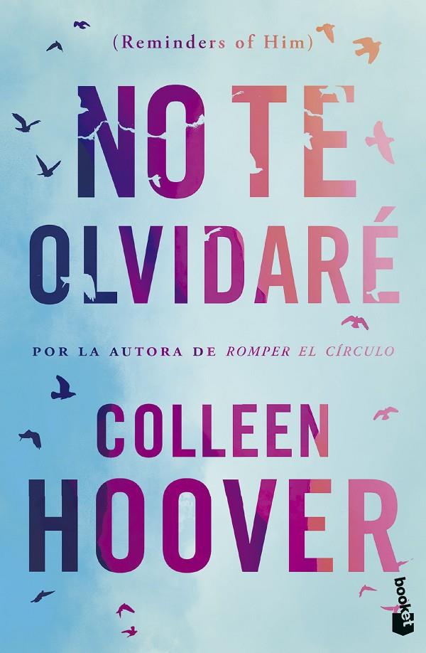 NO TE OLVIDARÉ (REMINDERS OF HIM) | 9788408293712 | HOOVER, COLLEEN | Llibreria Ombra | Llibreria online de Rubí, Barcelona | Comprar llibres en català i castellà online