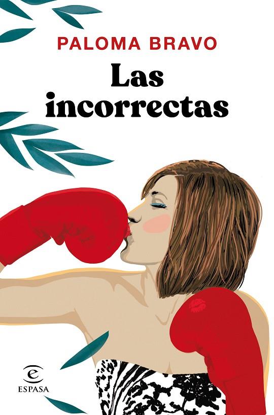 LAS INCORRECTAS | 9788467055979 | BRAVO, PALOMA | Llibreria Ombra | Llibreria online de Rubí, Barcelona | Comprar llibres en català i castellà online