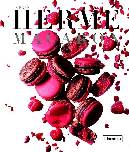 MACARON | 9788494338847 | HERMÉ, PIERRE | Llibreria Ombra | Llibreria online de Rubí, Barcelona | Comprar llibres en català i castellà online