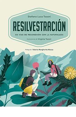 RESILVESTRACIÓN | 9788418350825 | LUCA TOSONI, STEFANO | Llibreria Ombra | Llibreria online de Rubí, Barcelona | Comprar llibres en català i castellà online