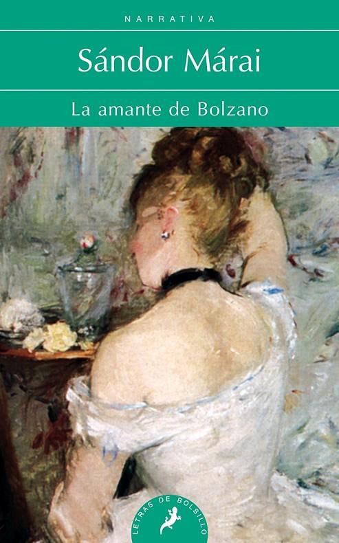 LA AMANTE DE BOLZANO | 9788498385847 | MÁRAI, SÁNDOR | Llibreria Ombra | Llibreria online de Rubí, Barcelona | Comprar llibres en català i castellà online