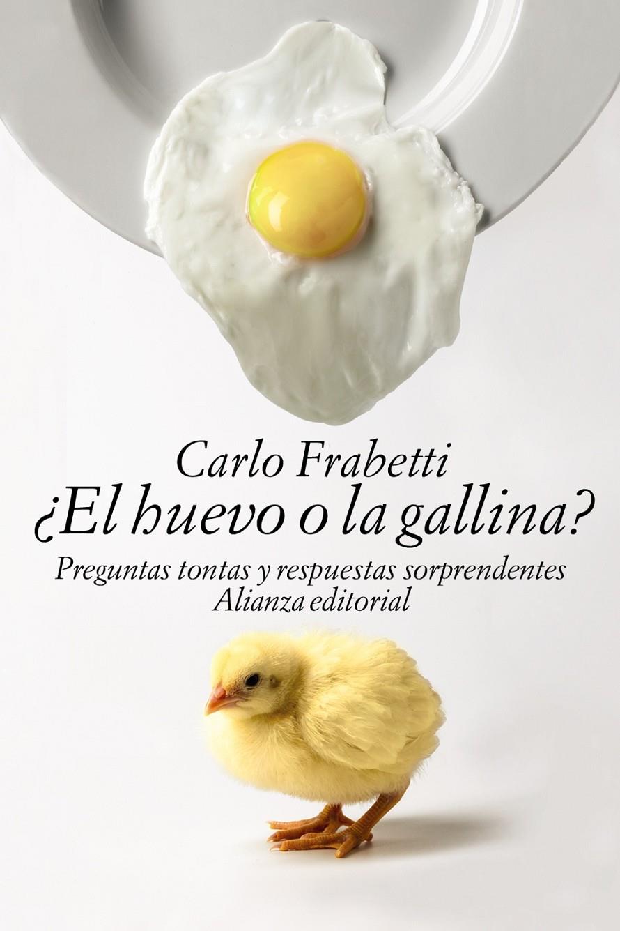 ¿EL HUEVO O LA GALLINA? | 9788491040378 | FRABETTI, CARLO | Llibreria Ombra | Llibreria online de Rubí, Barcelona | Comprar llibres en català i castellà online