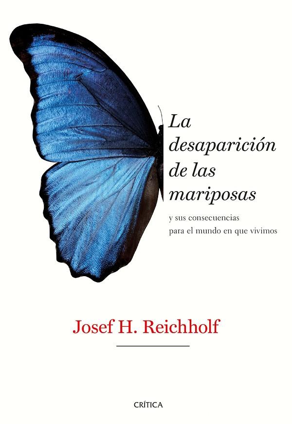 LA DESAPARICIÓN DE LAS MARIPOSAS | 9788491992318 | REICHHOLF, JOSEF H. | Llibreria Ombra | Llibreria online de Rubí, Barcelona | Comprar llibres en català i castellà online