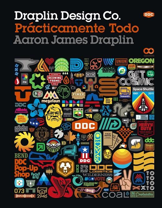 DRAPLIN DESIGN CO.: PRÁCTICAMENTE TODO | 9788441539884 | DRAPLIN, AARON JAMES | Llibreria Ombra | Llibreria online de Rubí, Barcelona | Comprar llibres en català i castellà online