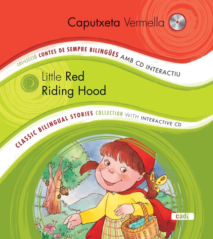 CAPUTXETA VERMELLA/LITTLE RED RIDING HOOD + CD | 9788447440764 | EQUIPO EVEREST | Llibreria Ombra | Llibreria online de Rubí, Barcelona | Comprar llibres en català i castellà online