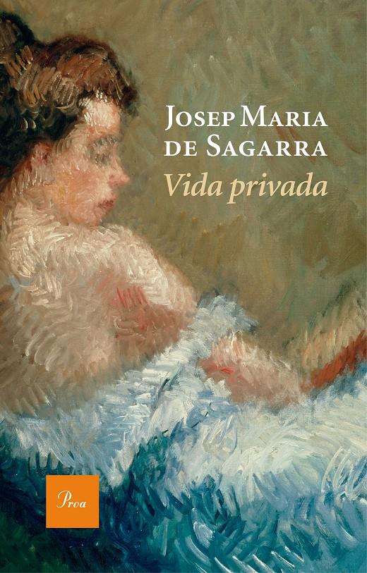 VIDA PRIVADA | 9788475886190 | JOSEP MARIA DE SAGARRA I CASTELLARNAU | Llibreria Ombra | Llibreria online de Rubí, Barcelona | Comprar llibres en català i castellà online