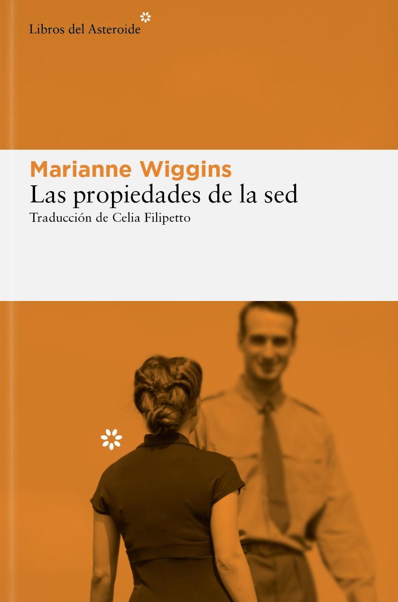 LAS PROPIEDADES DE LA SED | 9788410178090 | WIGGINS, MARIANNE | Llibreria Ombra | Llibreria online de Rubí, Barcelona | Comprar llibres en català i castellà online