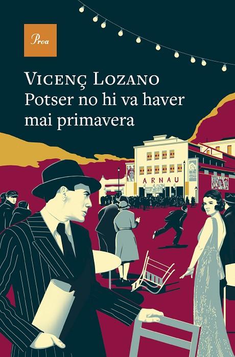 POTSER NO HI VA HAVER MAI PRIMAVERA | 9788410488106 | LOZANO, VICENÇ | Llibreria Ombra | Llibreria online de Rubí, Barcelona | Comprar llibres en català i castellà online