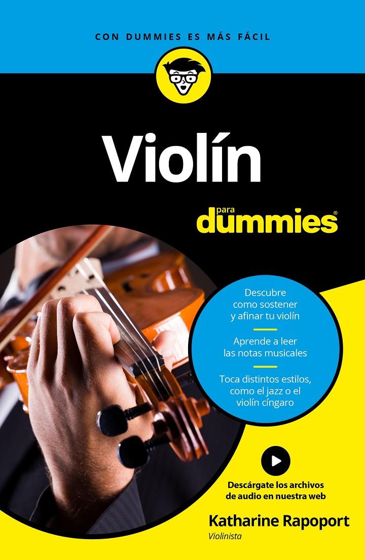 VIOLÍN PARA DUMMIES | 9788432903670 | RAPOPORT, KATHARINE | Llibreria Ombra | Llibreria online de Rubí, Barcelona | Comprar llibres en català i castellà online