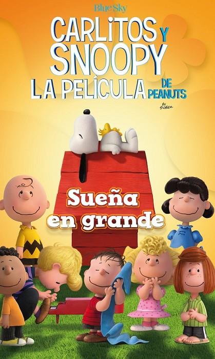 SUEÑA EN GRANDE - CARLITOS Y SNOOPY - LOS LIBROS DE LA PELÍCULA | 9788416261468 | SCHULZ, CHARLES M. | Llibreria Ombra | Llibreria online de Rubí, Barcelona | Comprar llibres en català i castellà online