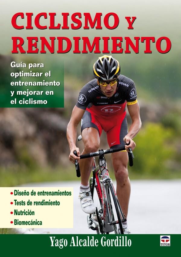 CICLISMO Y RENDIMIENTO | 9788479028695 | ALCALDE, YAGO | Llibreria Ombra | Llibreria online de Rubí, Barcelona | Comprar llibres en català i castellà online