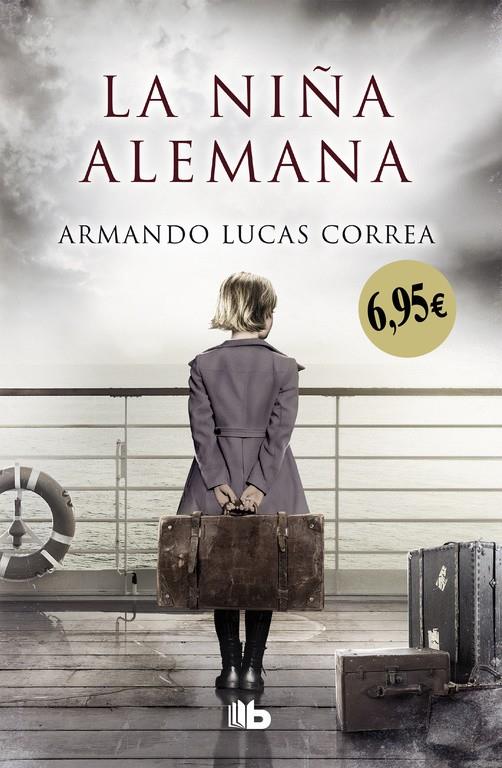 LA NIÑA ALEMANA | 9788490705476 | ARMANDO LUCAS CORREA | Llibreria Ombra | Llibreria online de Rubí, Barcelona | Comprar llibres en català i castellà online