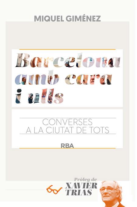 BARCELONA AMB CARA I ULLS | 9788482647258 | GIMENEZ , MIQUEL | Llibreria Ombra | Llibreria online de Rubí, Barcelona | Comprar llibres en català i castellà online