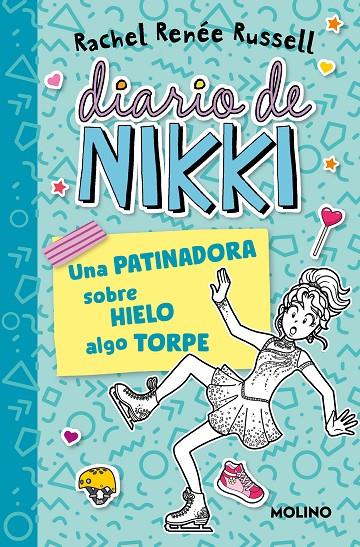 DIARIO DE NIKKI 4 - UNA PATINADORA SOBRE HIELO ALGO TORPE | 9788427237247 | RUSSELL, RACHEL RENÉE | Llibreria Ombra | Llibreria online de Rubí, Barcelona | Comprar llibres en català i castellà online