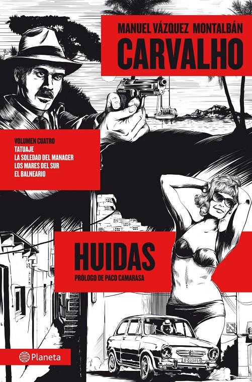 CARVALHO: HUIDAS IV TATUAJE - LA SOLEDAD DEL MANAGER - LOS MARES DEL SUR - EL BALNEARIO | 9788408035497 | MANUEL VÁZQUEZ MONTALBÁN | Llibreria Ombra | Llibreria online de Rubí, Barcelona | Comprar llibres en català i castellà online