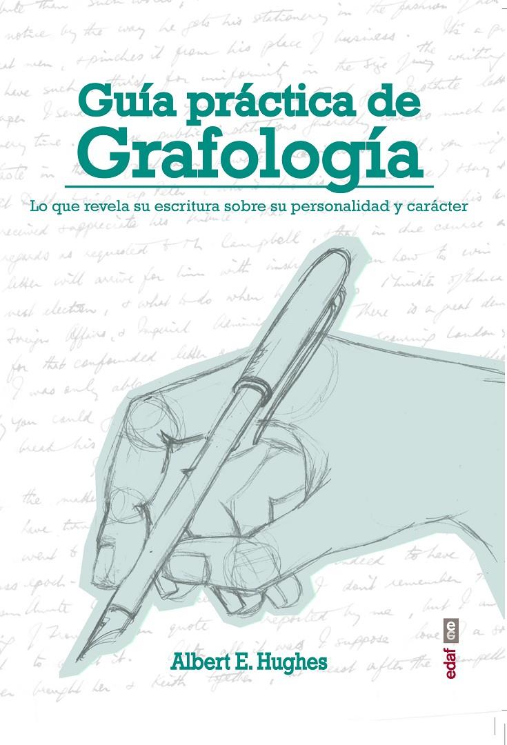 GUÍA PRÁCTICA DE GRAFOLOGÍA | 9788441434356 | HUGHES, ALBERT E. | Llibreria Ombra | Llibreria online de Rubí, Barcelona | Comprar llibres en català i castellà online