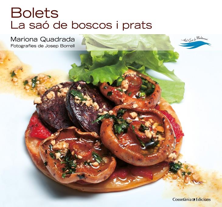 BOLETS LA SAO DE BOSCOS I PRATS | 9788415456506 | MARIONA QUADRADA | Llibreria Ombra | Llibreria online de Rubí, Barcelona | Comprar llibres en català i castellà online