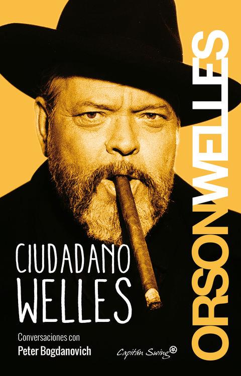 CIUDADANO WELLES | 9788494381645 | ORSON WELLES | Llibreria Ombra | Llibreria online de Rubí, Barcelona | Comprar llibres en català i castellà online