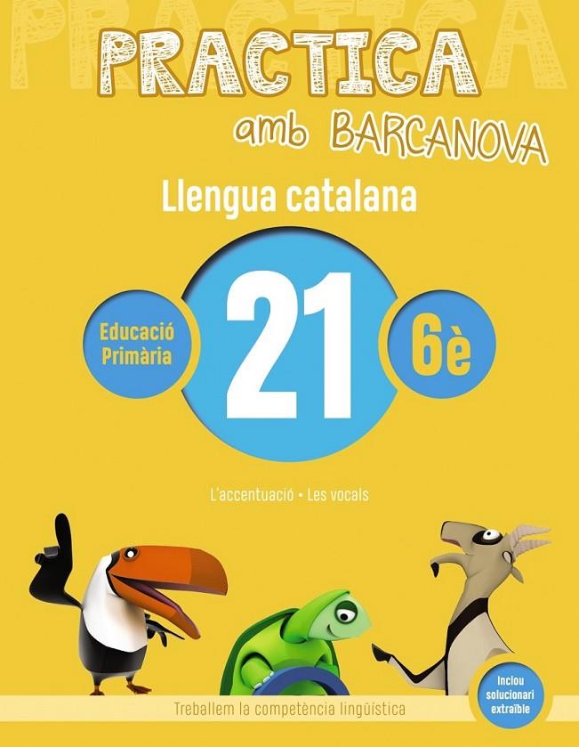 PRACTICA AMB BARCANOVA. LLENGUA CATALANA 21 | 9788448945220 | Llibreria Ombra | Llibreria online de Rubí, Barcelona | Comprar llibres en català i castellà online