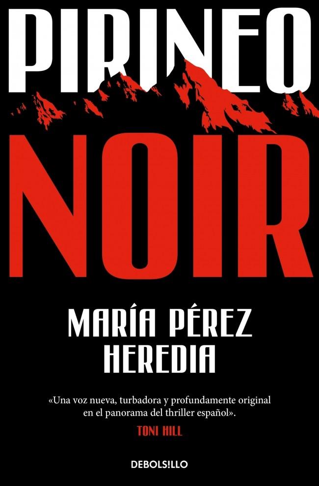 PIRINEO NOIR | 9788466374460 | PÉREZ HEREDIA, MARÍA | Llibreria Ombra | Llibreria online de Rubí, Barcelona | Comprar llibres en català i castellà online