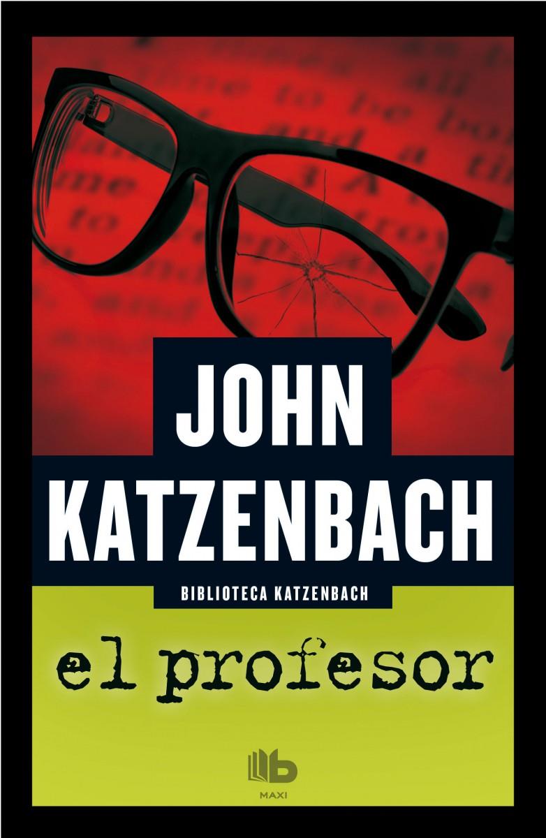 EL PROFESOR | 9788490700365 | KATZENBACH, JOHN | Llibreria Ombra | Llibreria online de Rubí, Barcelona | Comprar llibres en català i castellà online