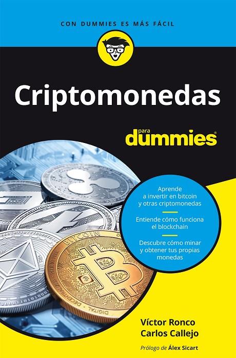 CRIPTOMONEDAS PARA DUMMIES | 9788432905926 | RONCO VILADOT, VICTOR/CALLEJO GONZÁLEZ, CARLOS | Llibreria Ombra | Llibreria online de Rubí, Barcelona | Comprar llibres en català i castellà online