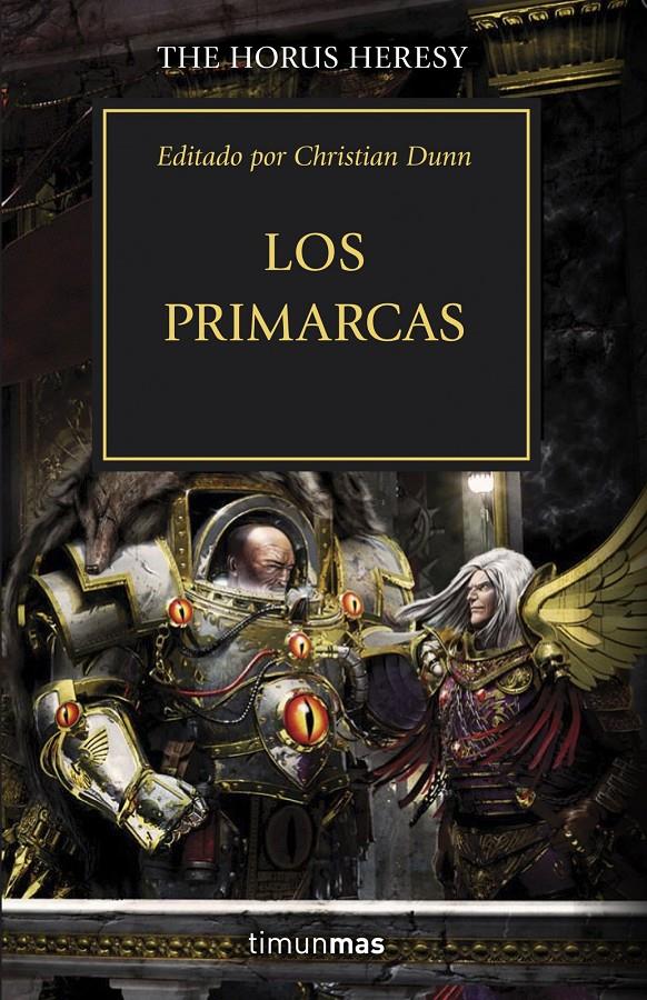 LOS PRIMARCAS THE HORUS HERESY XX | 9788448007997 | CHRISTIAN DUNN (ED.) | Llibreria Ombra | Llibreria online de Rubí, Barcelona | Comprar llibres en català i castellà online