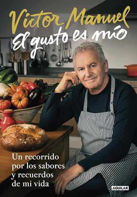 EL GUSTO ES MÍO | 9788403518742 | VÍCTOR MANUEL, | Llibreria Ombra | Llibreria online de Rubí, Barcelona | Comprar llibres en català i castellà online