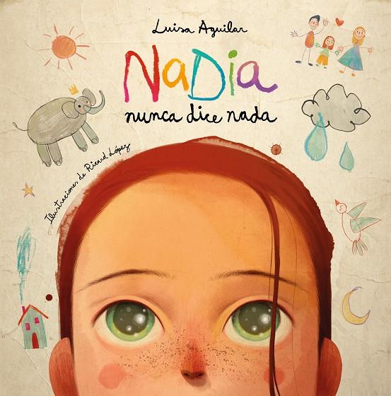 NADIA NUNCA DICE NADA | 9788448866471 | AGUILAR, LUISA | Llibreria Ombra | Llibreria online de Rubí, Barcelona | Comprar llibres en català i castellà online