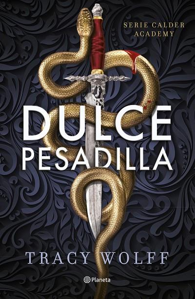 DULCE PESADILLA (CALDER ACADEMY 1) | 9788408289807 | WOLFF, TRACY | Llibreria Ombra | Llibreria online de Rubí, Barcelona | Comprar llibres en català i castellà online