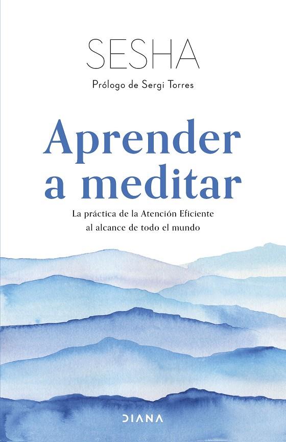 APRENDER A MEDITAR | 9788411190619 | SESHA | Llibreria Ombra | Llibreria online de Rubí, Barcelona | Comprar llibres en català i castellà online