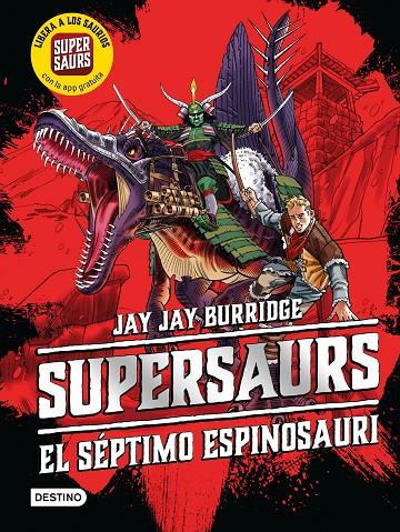 SUPERSAURS 5. EL SÉPTIMO ESPINOSAURI | 9788408222446 | BURRIDGE, JAY | Llibreria Ombra | Llibreria online de Rubí, Barcelona | Comprar llibres en català i castellà online