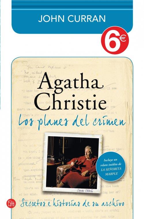 AGATHA CHRISTIE. LOS PLANES DEL CRIMEN (COLECCIÓN 6€) | 9788466327053 | CURRAN, JOHN | Llibreria Ombra | Llibreria online de Rubí, Barcelona | Comprar llibres en català i castellà online