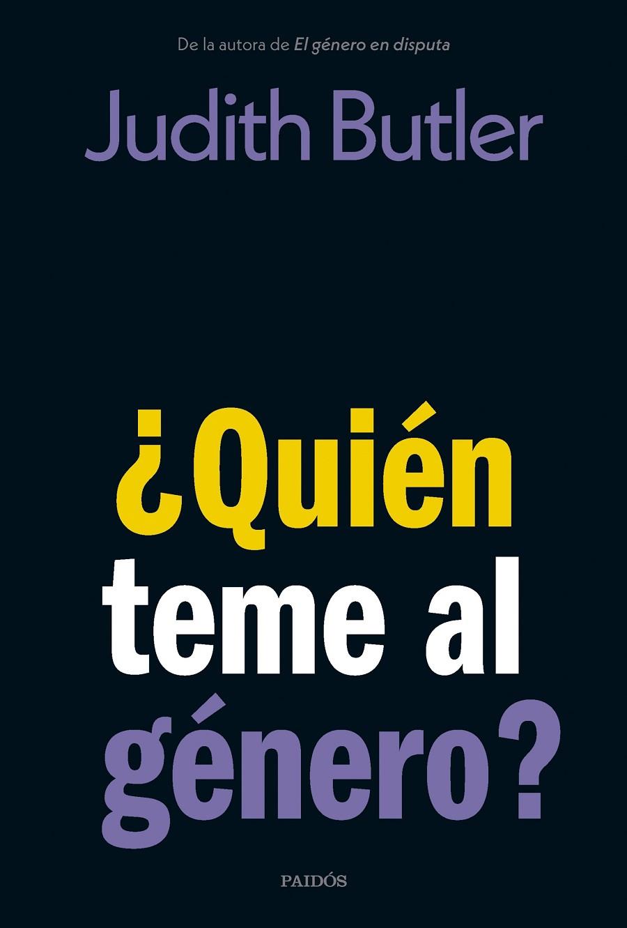 ¿QUIÉN TEME AL GÉNERO? | 9788449342387 | BUTLER, JUDITH | Llibreria Ombra | Llibreria online de Rubí, Barcelona | Comprar llibres en català i castellà online