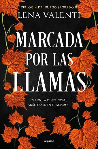 MARCADA POR LAS LLAMAS (TRILOGÍA DEL FUEGO SAGRADO 2) | 9788425364877 | VALENTI, LENA | Llibreria Ombra | Llibreria online de Rubí, Barcelona | Comprar llibres en català i castellà online