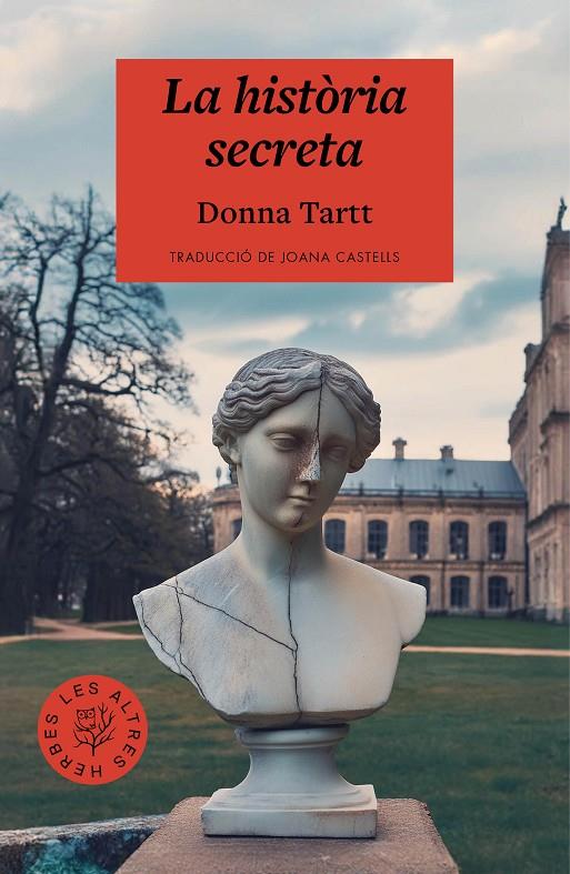 LA HISTÒRIA SECRETA | 9788412312379 | TARTT, DONNA | Llibreria Ombra | Llibreria online de Rubí, Barcelona | Comprar llibres en català i castellà online