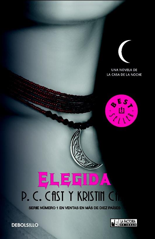 ELEGIDA | 9788490181256 | P.C. CAST - KRISTIN CAST | Llibreria Ombra | Llibreria online de Rubí, Barcelona | Comprar llibres en català i castellà online