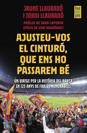 AJUSTEU-VOS EL CINTURÓ, QUE ENS HO PASSAREM BÉ | 9788419430007 | LLAURADÓ, JORDI/LLAURADO, JAUME | Llibreria Ombra | Llibreria online de Rubí, Barcelona | Comprar llibres en català i castellà online