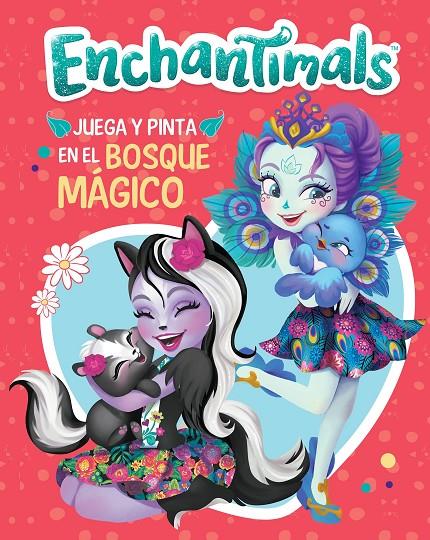 JUEGA Y PINTA EN EL BOSQUE MÁGICO (ENCHANTIMALS. ACTIVIDADES) | 9788448851705 | VARIOS AUTORES, | Llibreria Ombra | Llibreria online de Rubí, Barcelona | Comprar llibres en català i castellà online