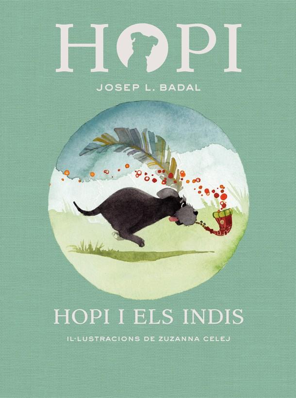 HOPI 4. HOPI I ELS INDIS | 9788424658410 | BADAL, JOSEP LLUÍS | Llibreria Ombra | Llibreria online de Rubí, Barcelona | Comprar llibres en català i castellà online