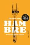 HAMBRE | 9788494740886 | GAY, ROXANE | Llibreria Ombra | Llibreria online de Rubí, Barcelona | Comprar llibres en català i castellà online