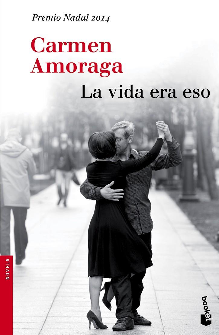 LA VIDA ERA ESO | 9788423348930 | CARMEN AMORAGA | Llibreria Ombra | Llibreria online de Rubí, Barcelona | Comprar llibres en català i castellà online