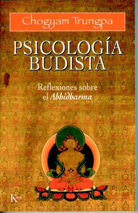 PSICOLOGÍA BUDISTA | 9788472451964 | TRUNGPA, CHÖGYAM | Llibreria Ombra | Llibreria online de Rubí, Barcelona | Comprar llibres en català i castellà online