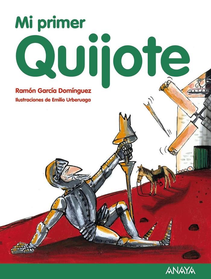 MI PRIMER QUIJOTE | 9788467873504 | GARCÍA DOMÍNGUEZ, RAMÓN | Llibreria Ombra | Llibreria online de Rubí, Barcelona | Comprar llibres en català i castellà online