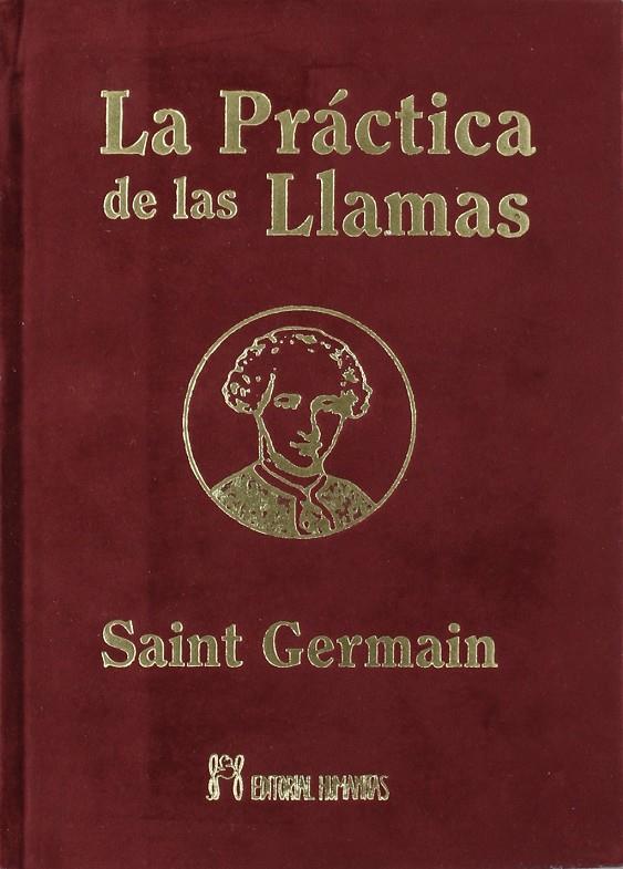 LA PRÁCTICA DE LAS LLAMAS | 9788479104610 | SAINT-GERMAIN | Llibreria Ombra | Llibreria online de Rubí, Barcelona | Comprar llibres en català i castellà online